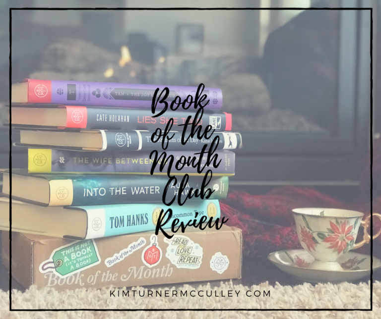 Book of the Month Club Review ⋆ Kim Turner Mcculley