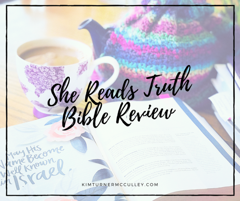 She Reads Truth Bible Review KimTurnerMcCulley.com